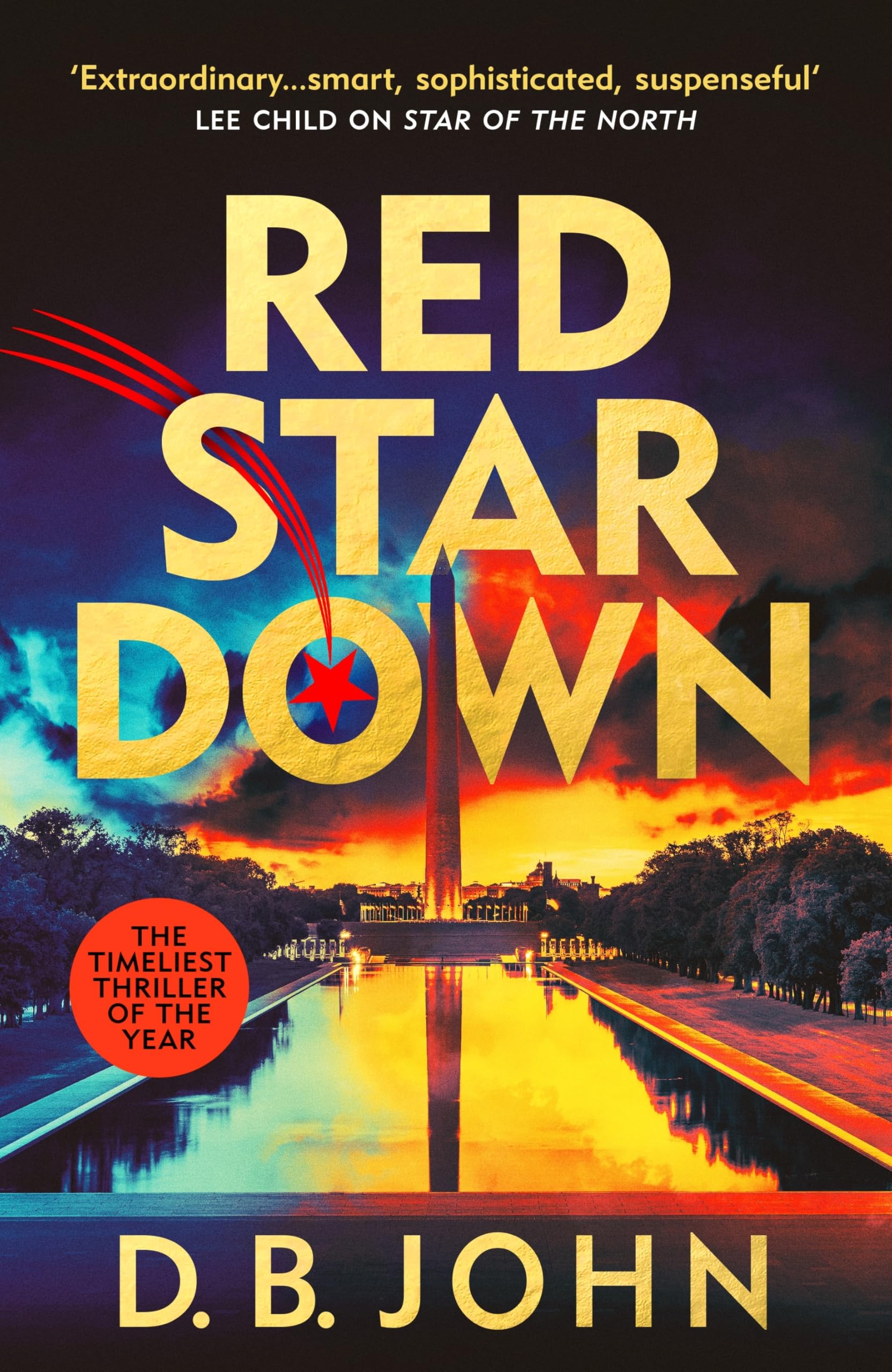 Red Star Down by D. B. John (Hardback Book)