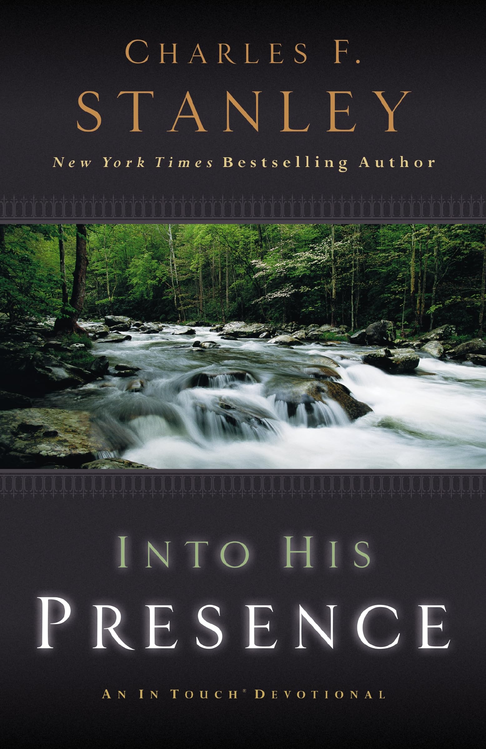 INTO HIS PRESENCE: An In Touch Devotional