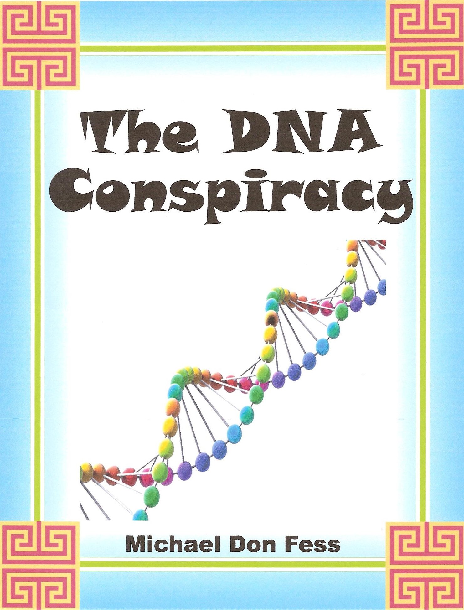 The DNA Conspiracy (DNA Secret Code)
