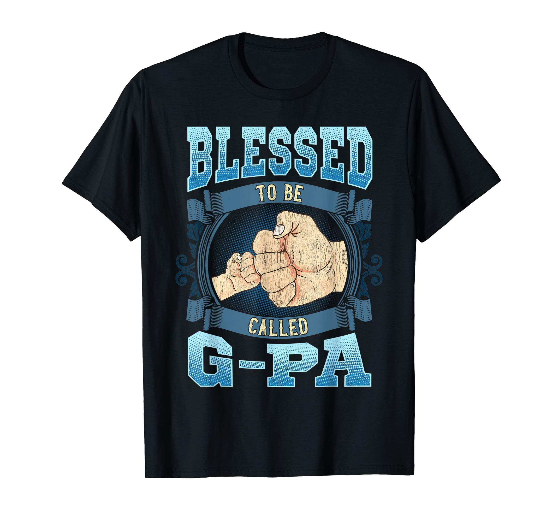 G-Pa Shirt & TeesBlessed To Be Called G-Pa Gifts G-Pa Fathers Day T-ShirtOEKO-TEX STANDARD 100