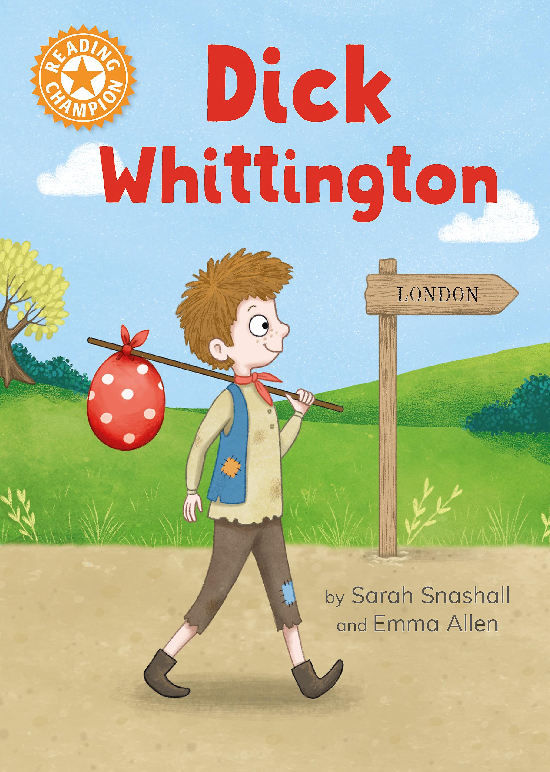 Reading Champion Dick Whittington by Sarah Snashall PAPERBACK 9781445187259