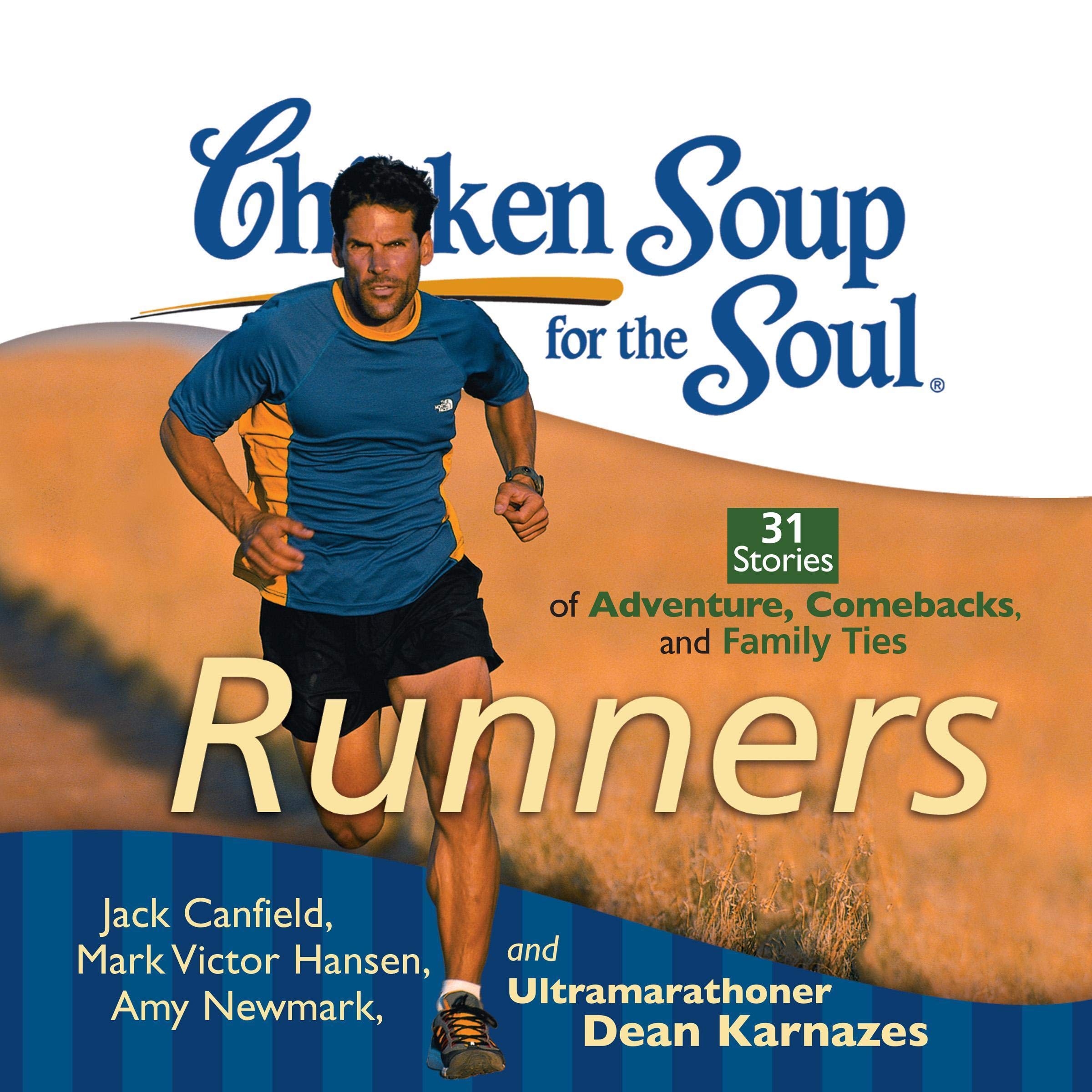 Cover art for Chicken Soup for the Soul: Runners - 31 Stories of Adventure, Comebacks and Family Ties