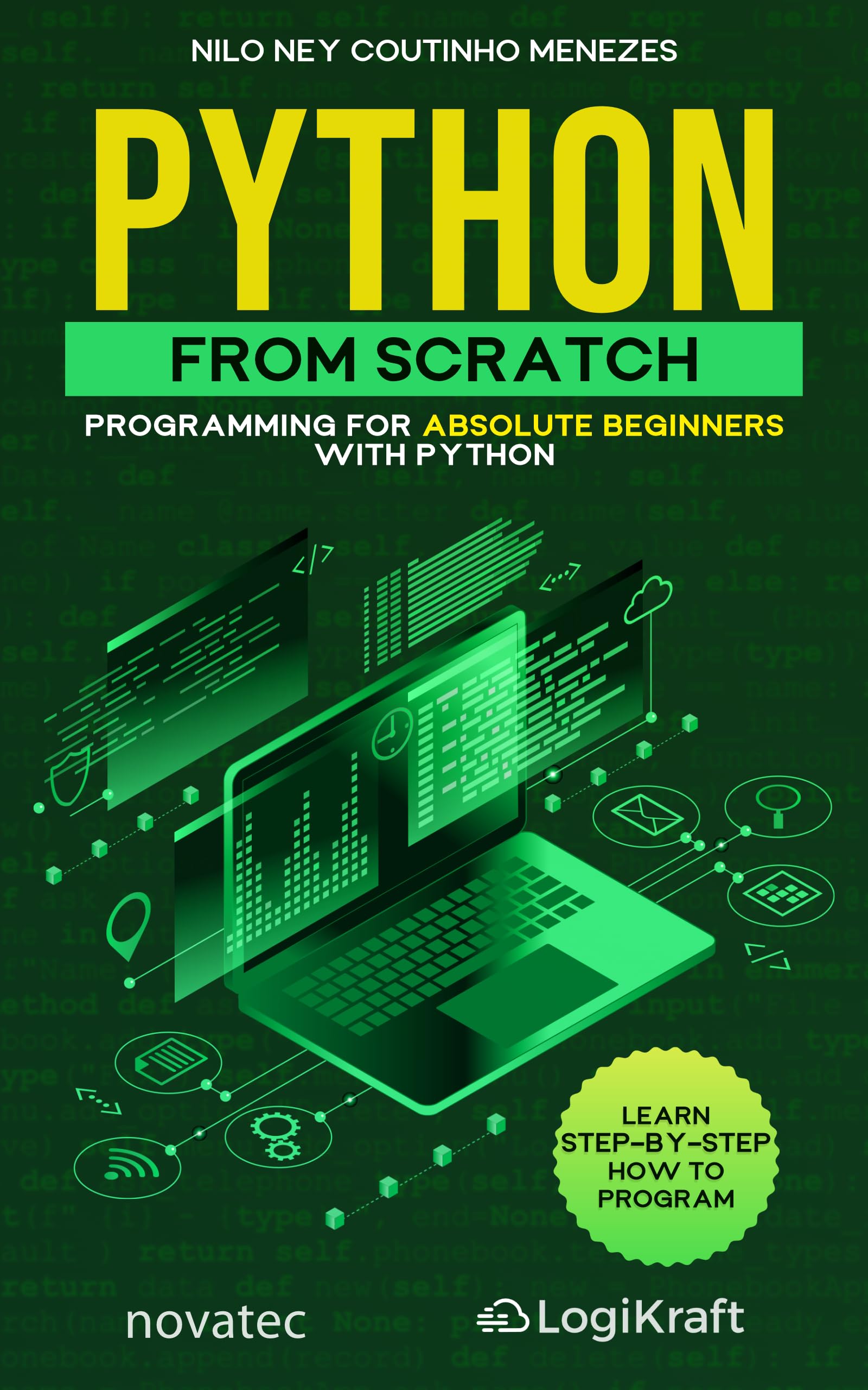 Python from Scratch: Programming for absolute beginners with Python