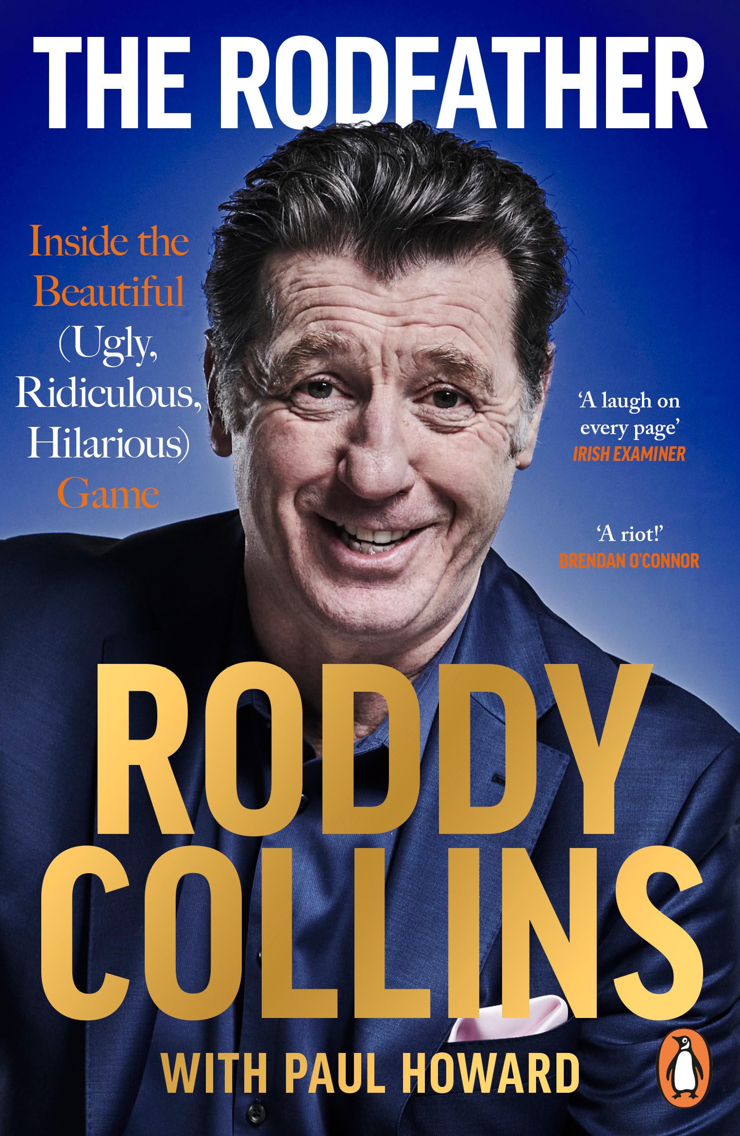 Roddy Collins: Rodfather The: Inside The Beautifu [2023] paperback