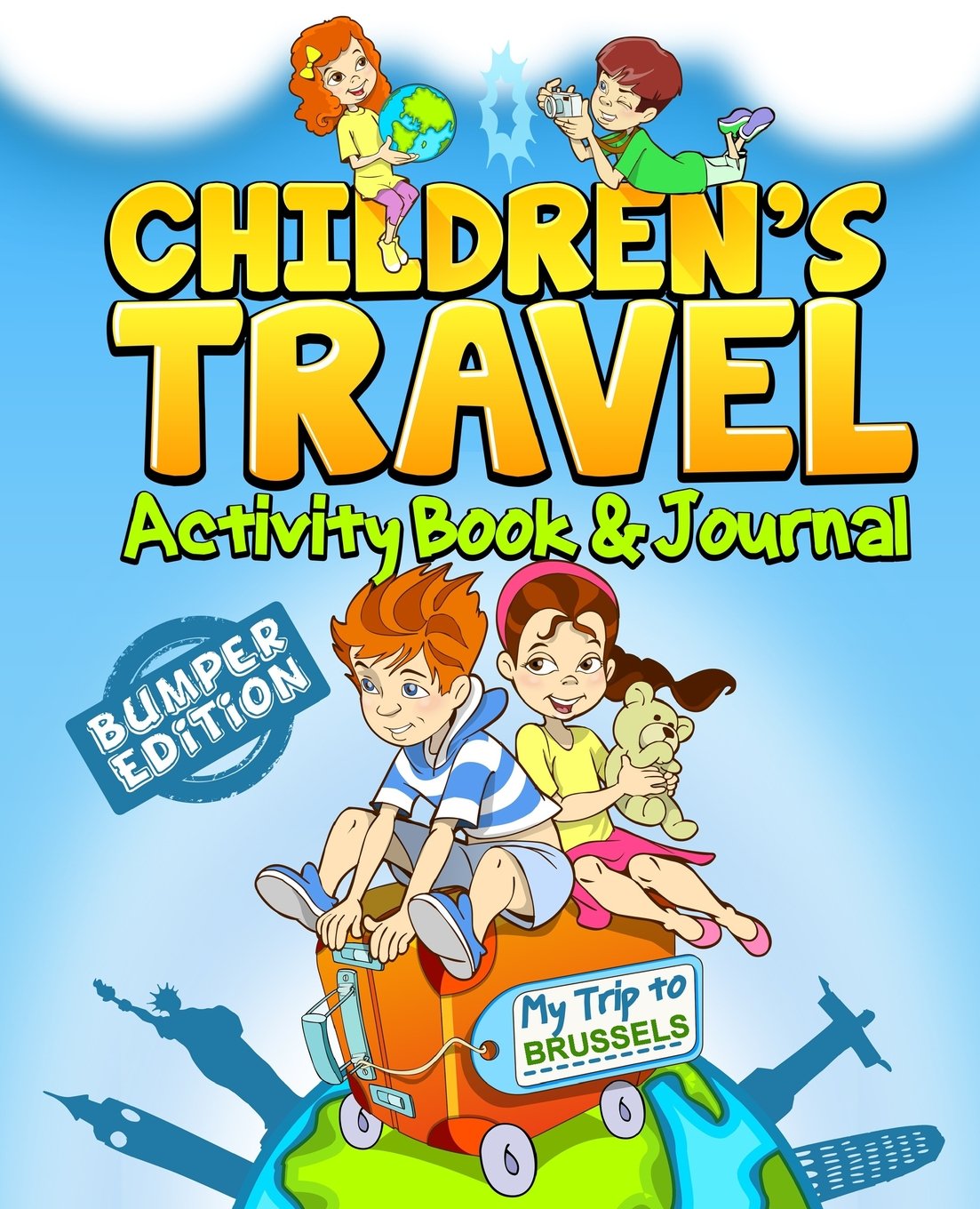 Children's Travel Activity Book & Journal: My Trip to Brussels