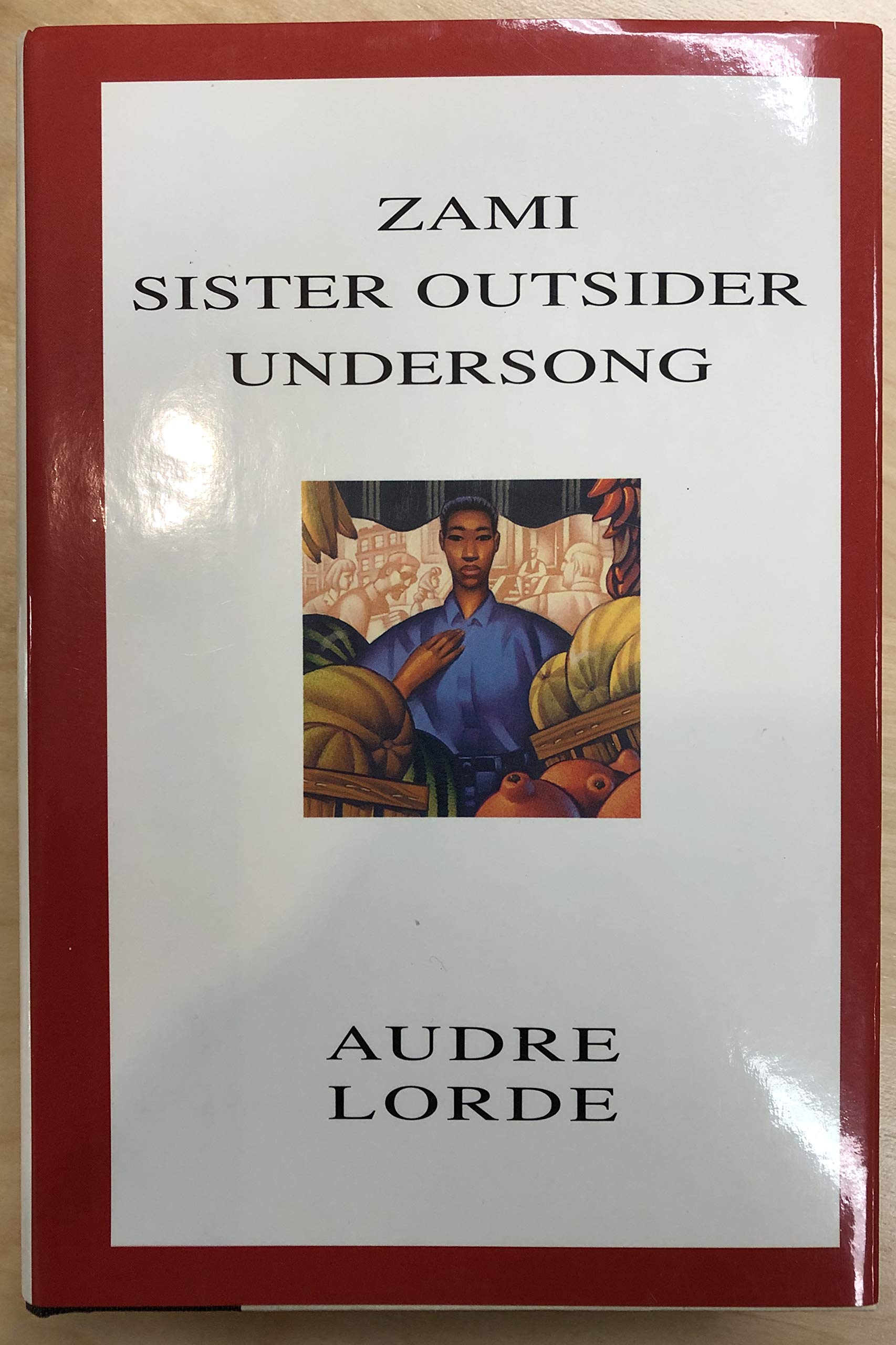 Zami Sister Outsider Undersong