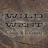 Wild West Classics Channel