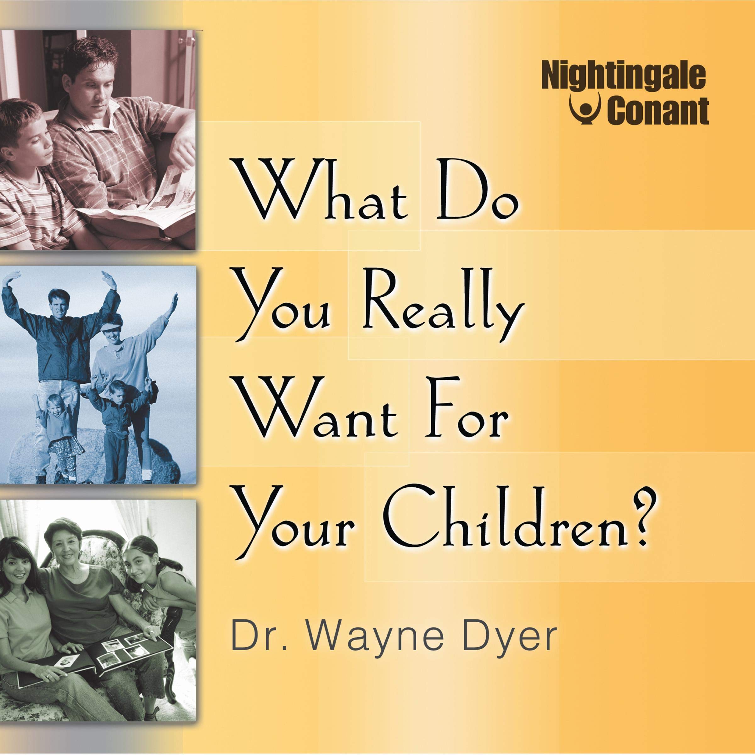 Cover art for What Do You Really Want for Your Children?