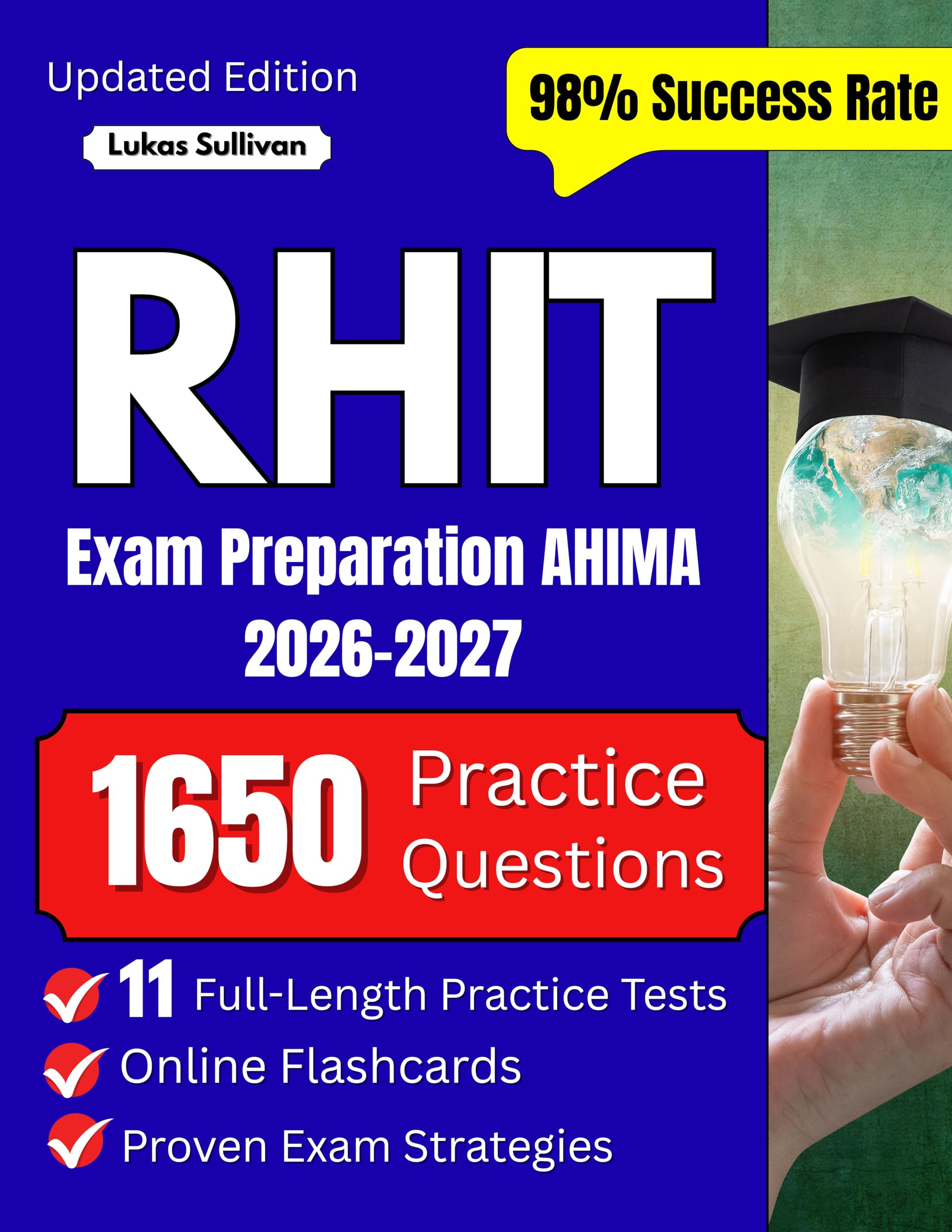 RHIT Exam Preparation AHIMA: With 11 Full-Length Practice Tests, 1650 Practice Questions, and Online Flashcards for Complete Health Information Certification Prep