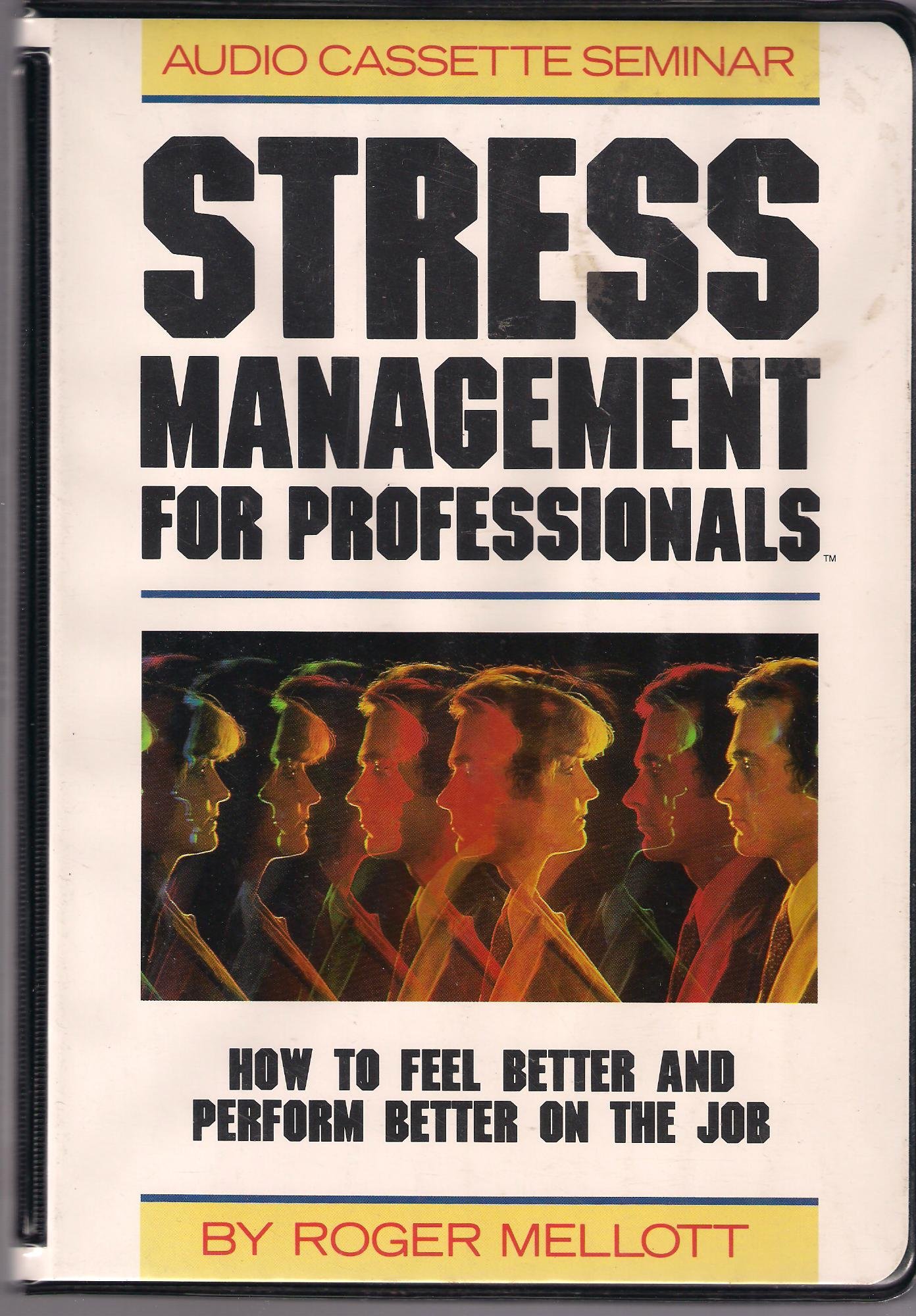 Stress Management for Professionals [Audio Cassette] by