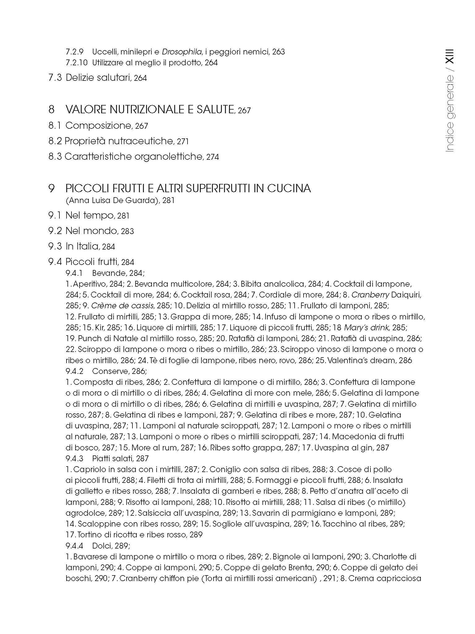 Piccoli frutti e altri superfrutti. Mirtillo, lampone, rovo, ribes, uvaspina, aronia, ciliegio di Nanchino, goji, giuggiolo, mirtillo siberiano