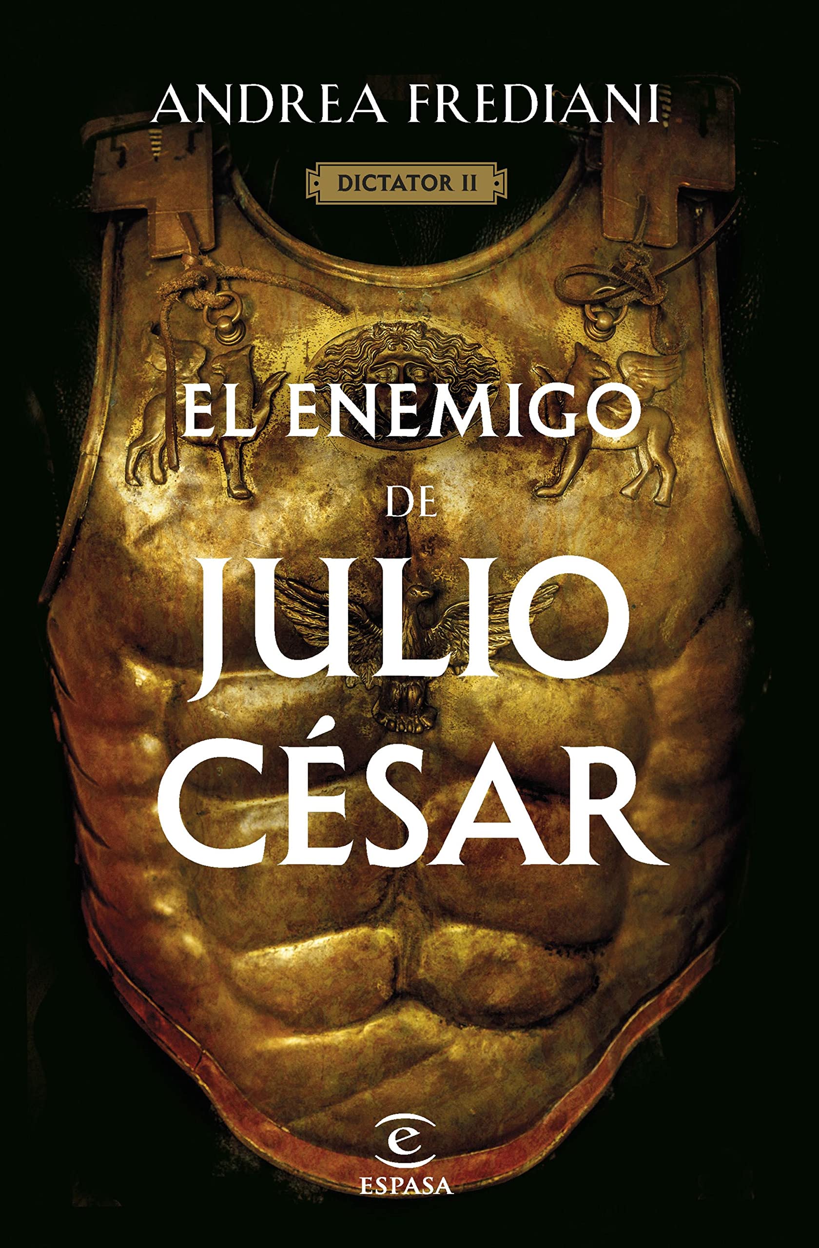 El enemigo de Julio César (Serie Dictator 2) (Spanish Edition)