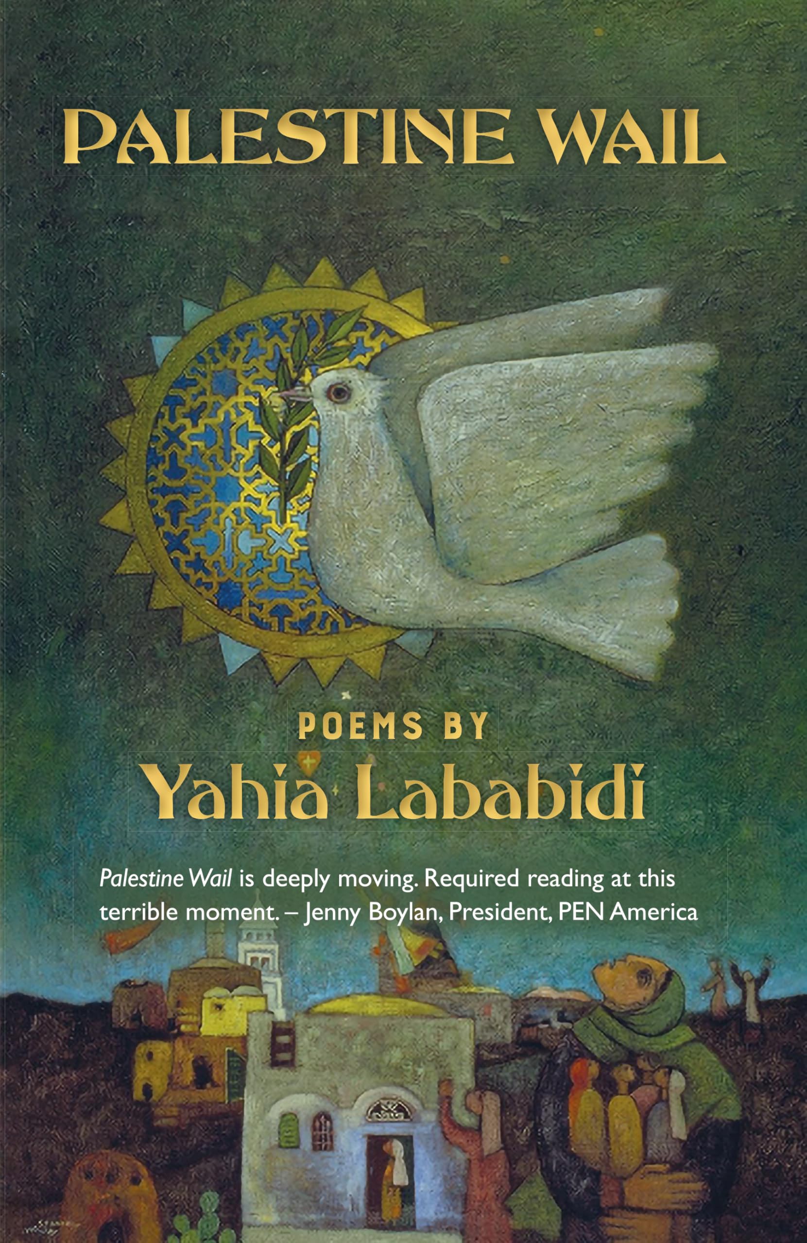 Palestine Wail by Yahia Lababidi (Paperback Book)