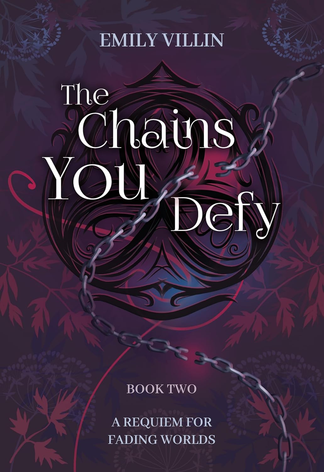 The Chains You Defy (A Requiem for Fading Worlds Book 2)      Kindle Edition