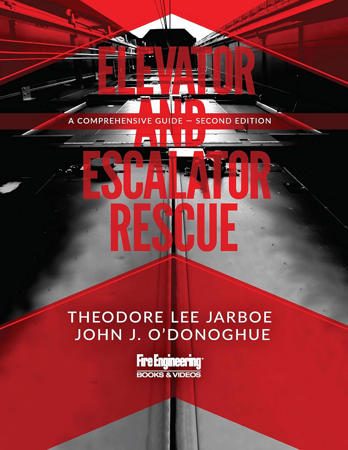 Elevator & Escalator Rescue A Comprehensive Guide Jarboe, Theodore
