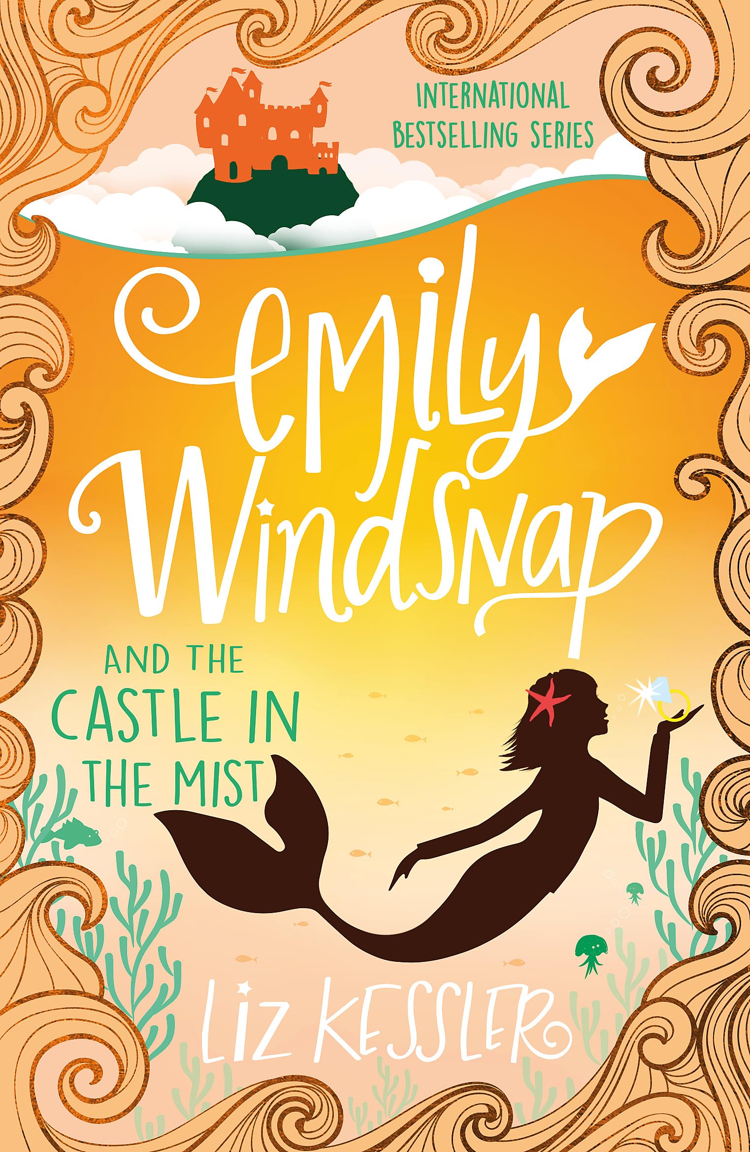 Emily Windsnap and the Castle in the Mist: Book 3