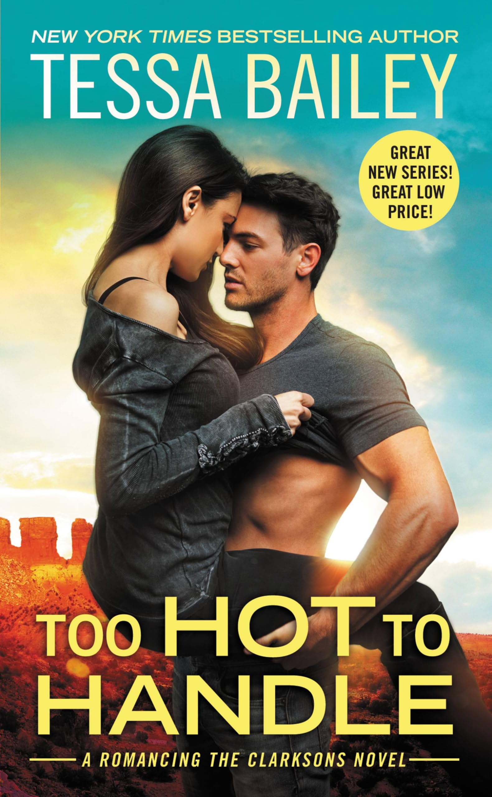 Buy Too Hot to Handle: 1 (Romancing the Clarksons, 1) — BookShops.in