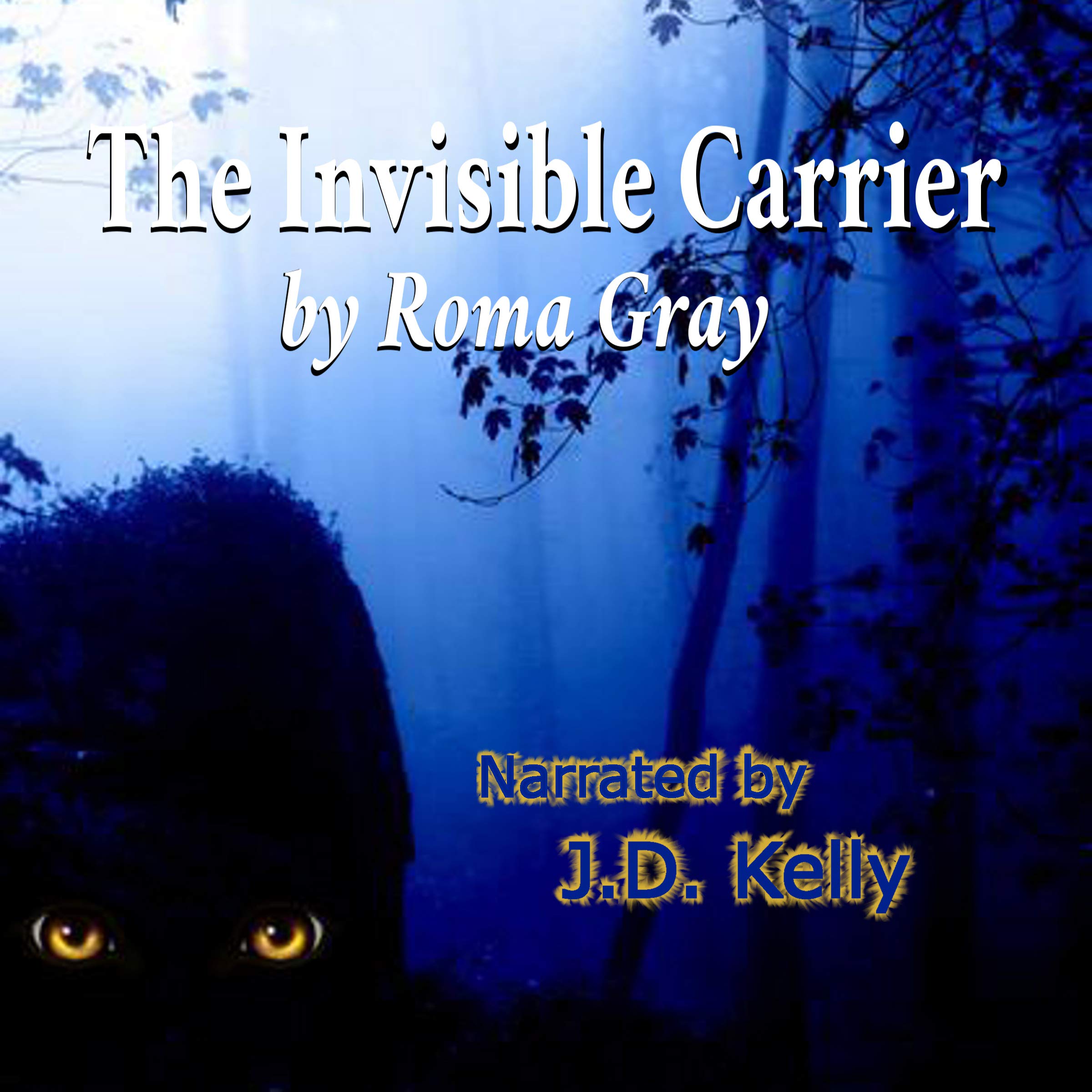 The Invisible Carrier: A Bigfoot Horror Story