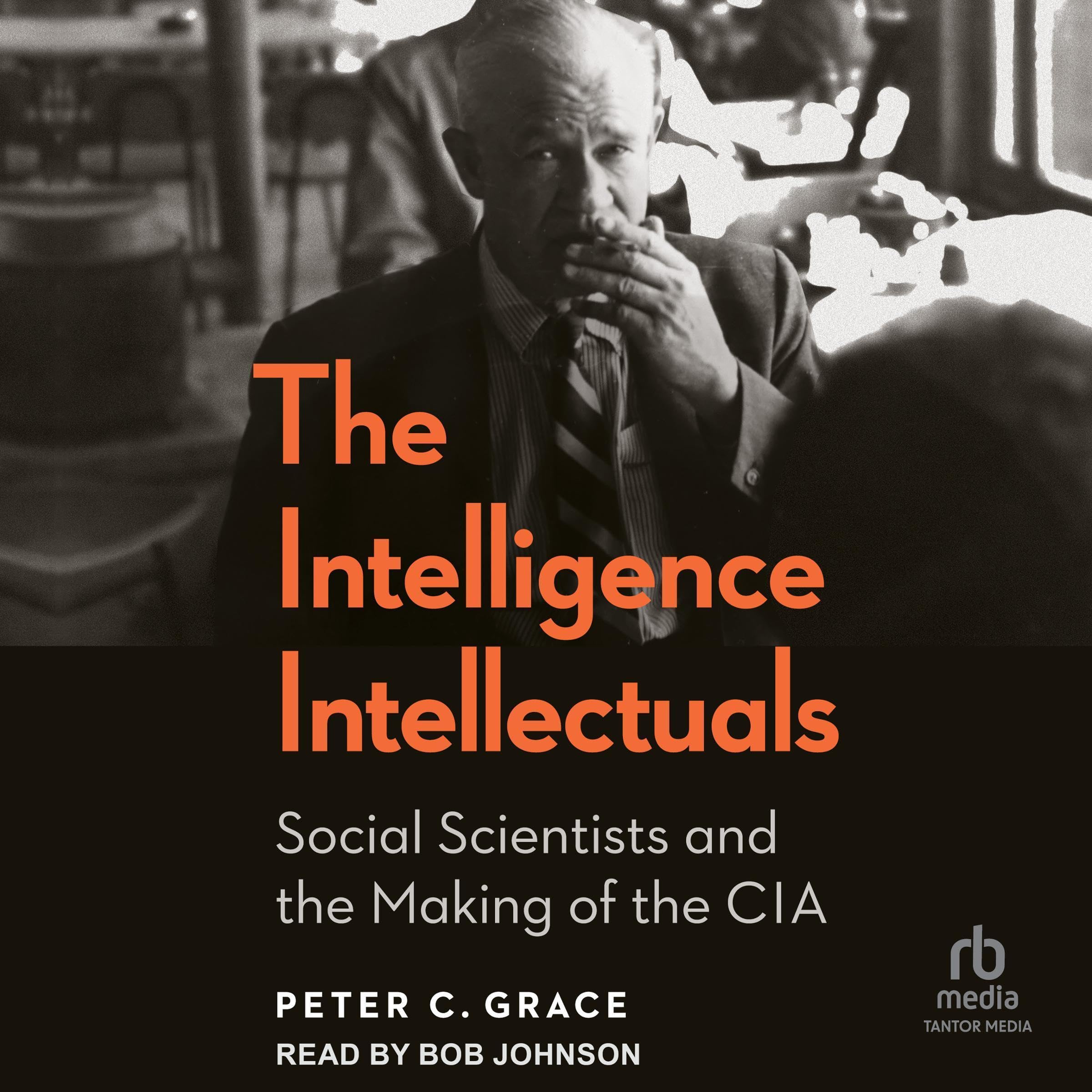 Peter C. Grace The Intelligence Intellectuals