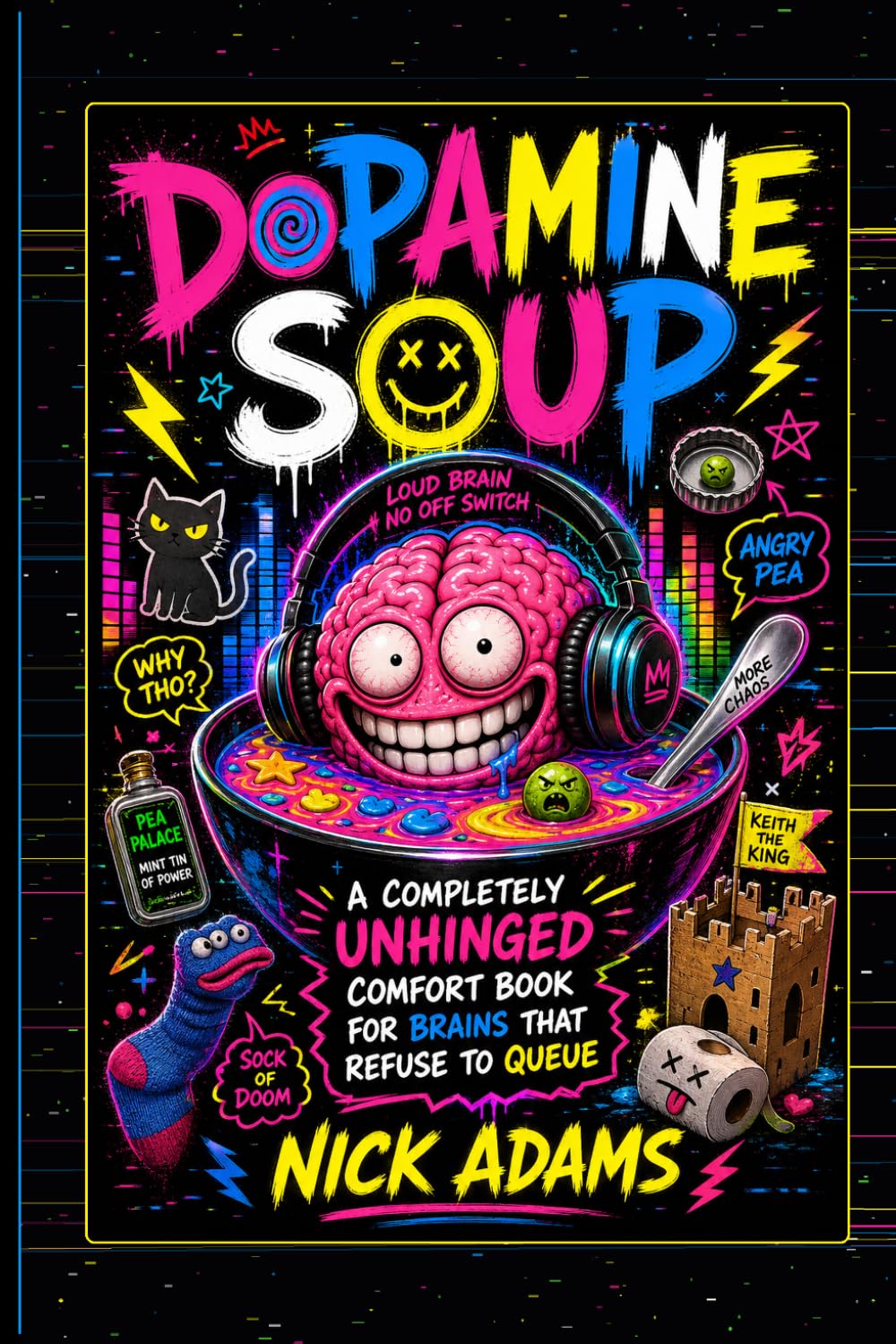 Dopamine Soup (The ADHD Survival Kit)