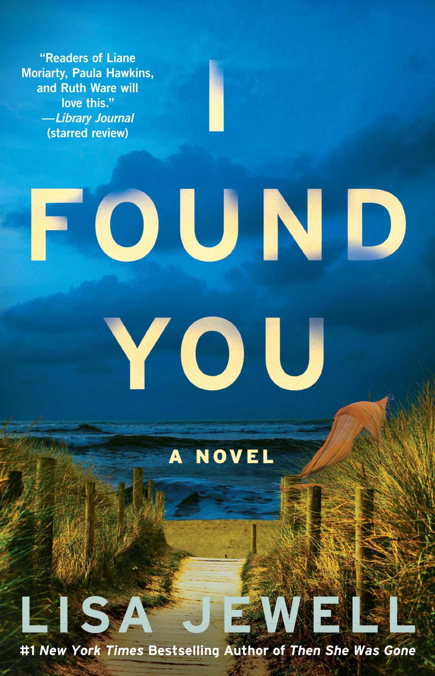 I Found You: A Novel