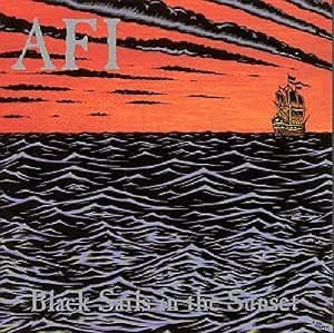 Black Sails In The Sunset (Vinyl) AFI Amazon.ca Music
