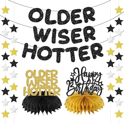 Older Wiser Hotter - Kit de decoración de pancartas preencordadas para hombres y mujeres, guirnalda de estrellas con purpurina dorada negra y dorada