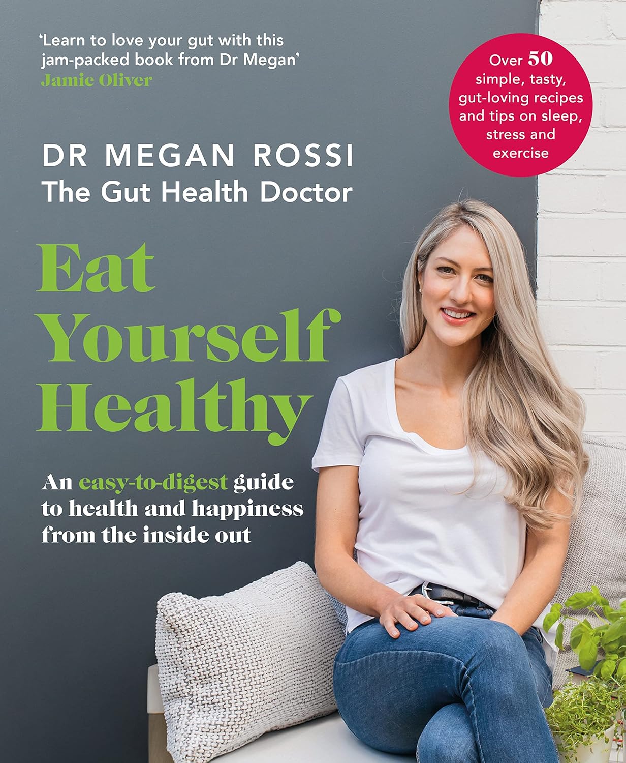 The Gut Health Doctor: An easy-to-digest guide to health from the inside out Paperback – September 19, 2019