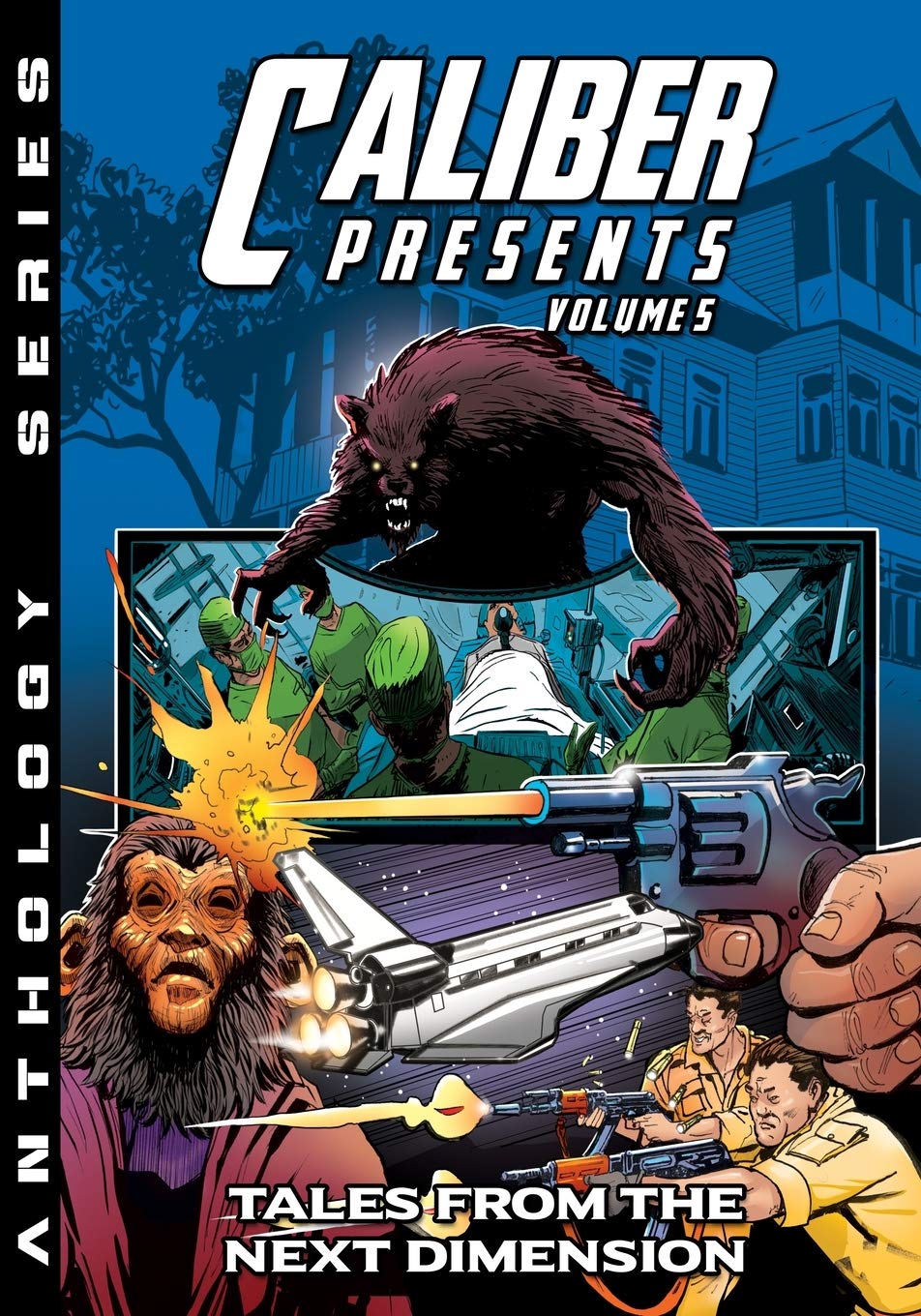 Caliber Presents Vol. 5: Tales from the Next Dimension