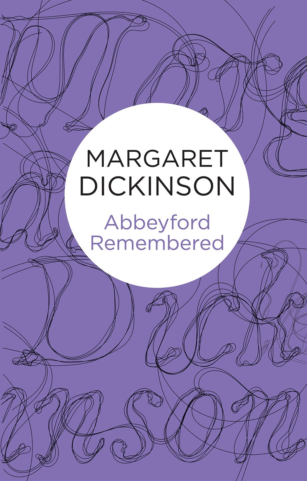 Abbeyford Remembered (Abbeyford Trilogy, 3)