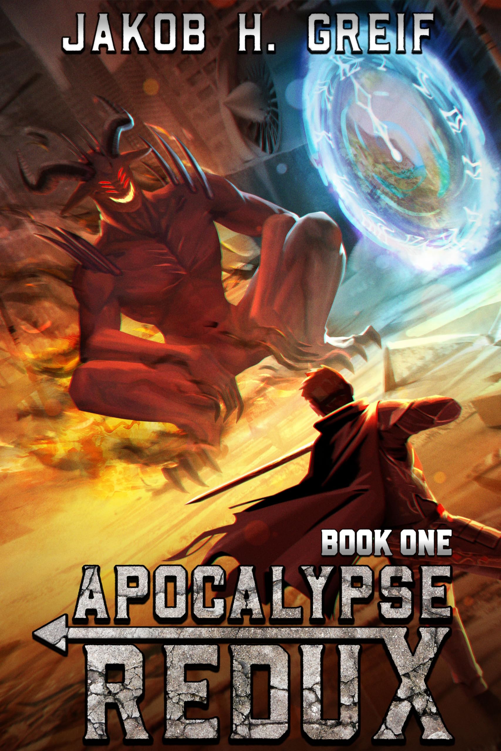 Apocalypse Redux - Book One: A LitRPG Time Regression Adventure