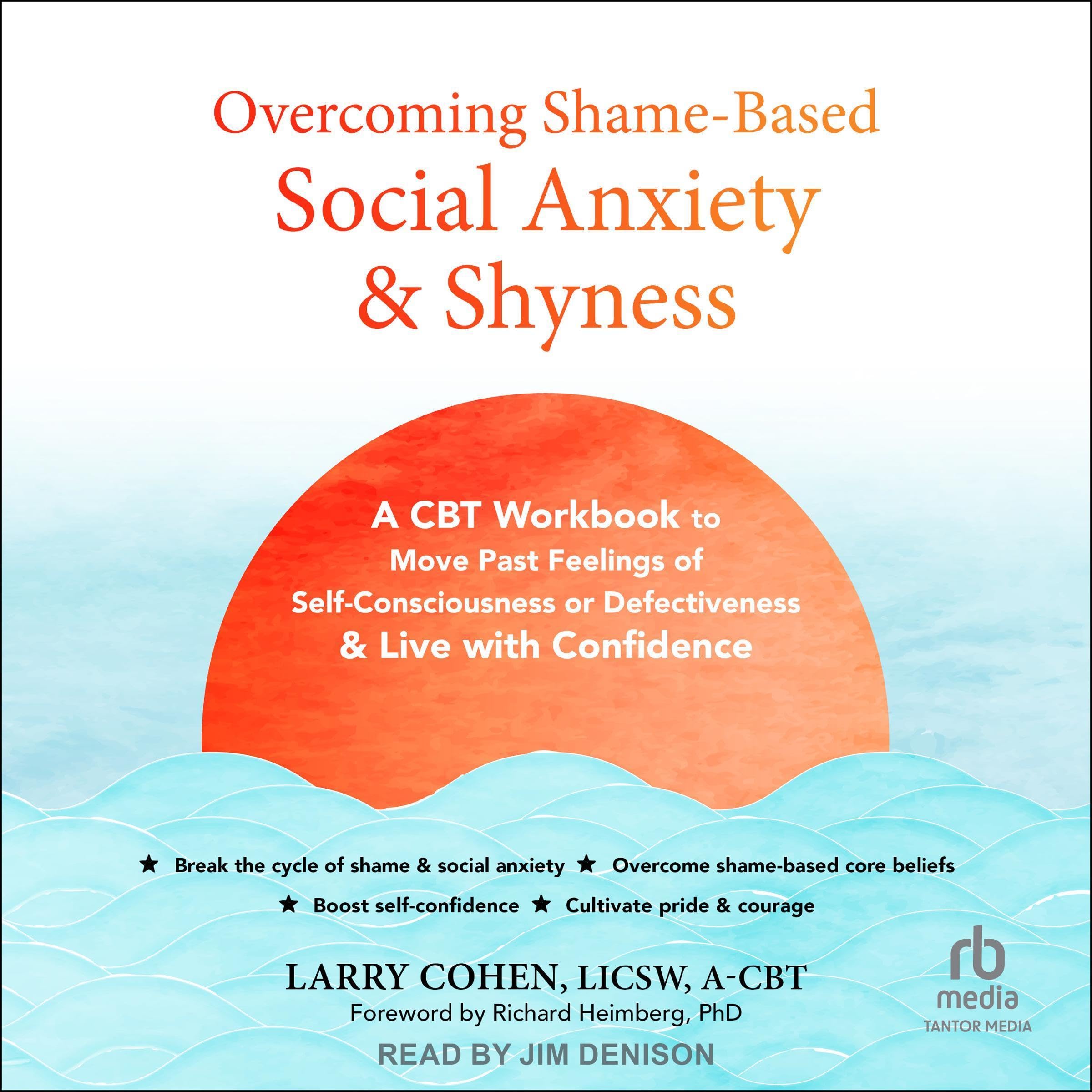 Overcoming Shame-Based Social Anxiety and Shyness