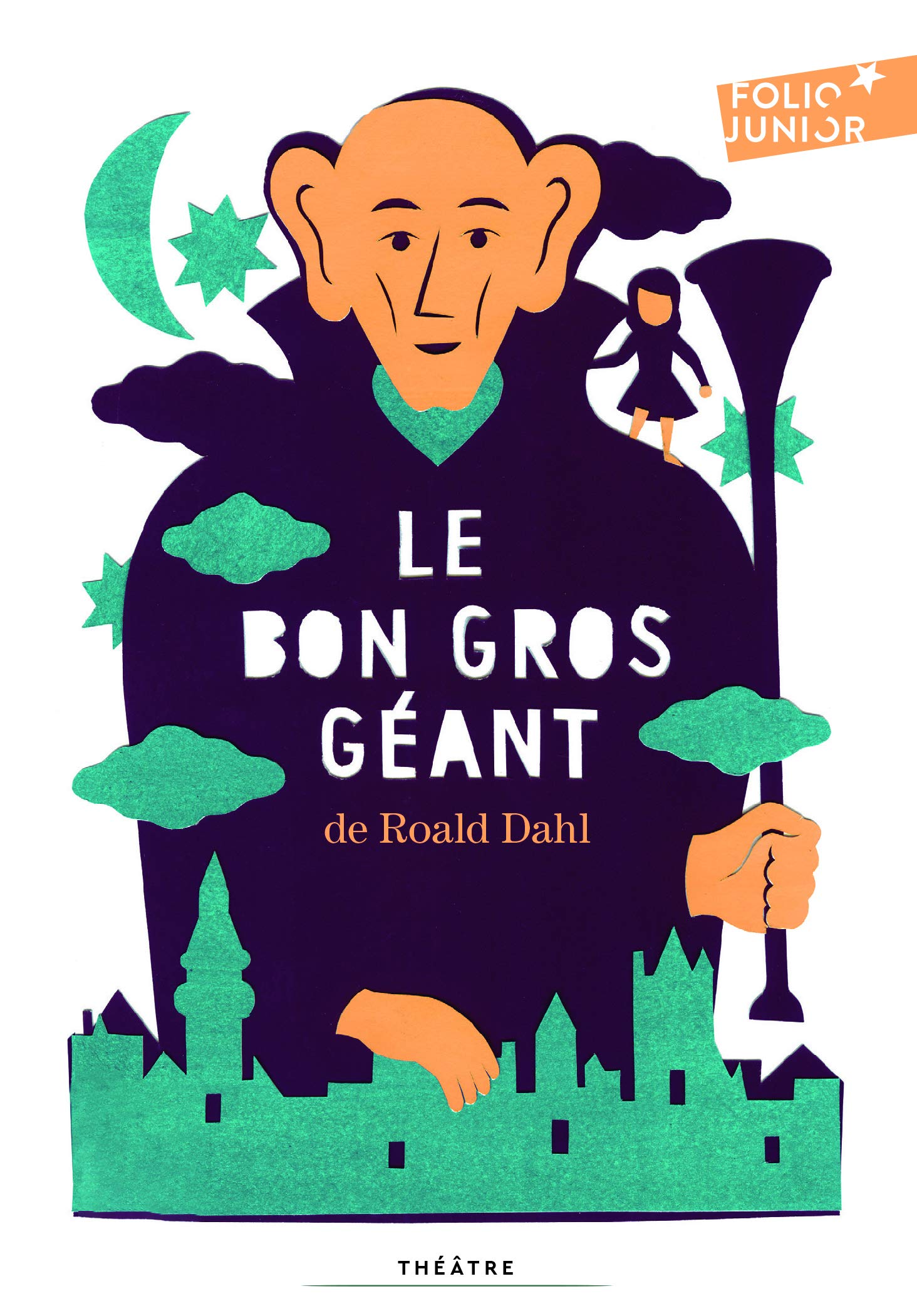 Le bon gros geant: Pièces pour enfants (Folio Junior Théâtre)