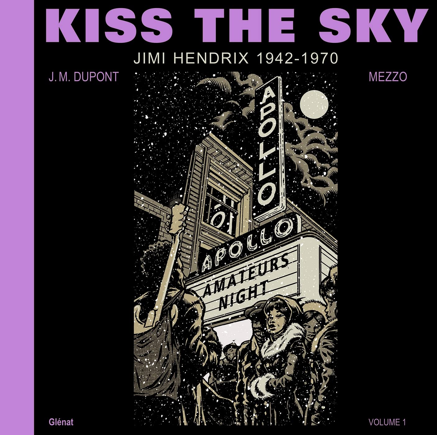 Kiss the Sky - Volume 1: Jimi Hendrix 1942-1970