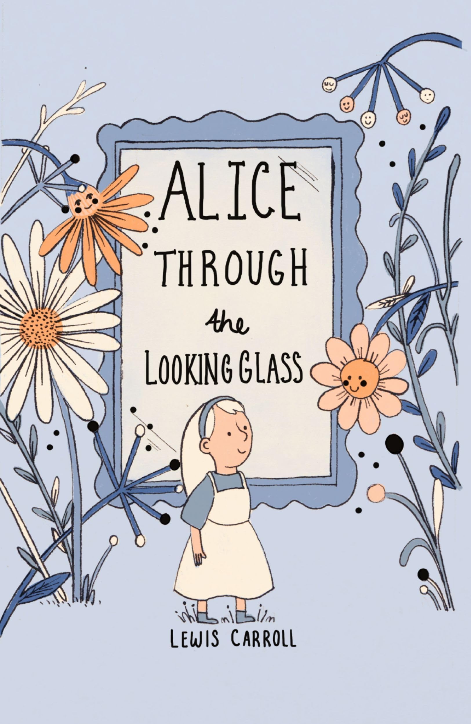 Alice Through the Looking Glass (Collector's Edition) by Lewis Carroll
