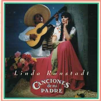 見本美盤【Canciones de Mi Padre】ソングオブマイファーザー Canciones de mi Padre – Linda Ronstadt