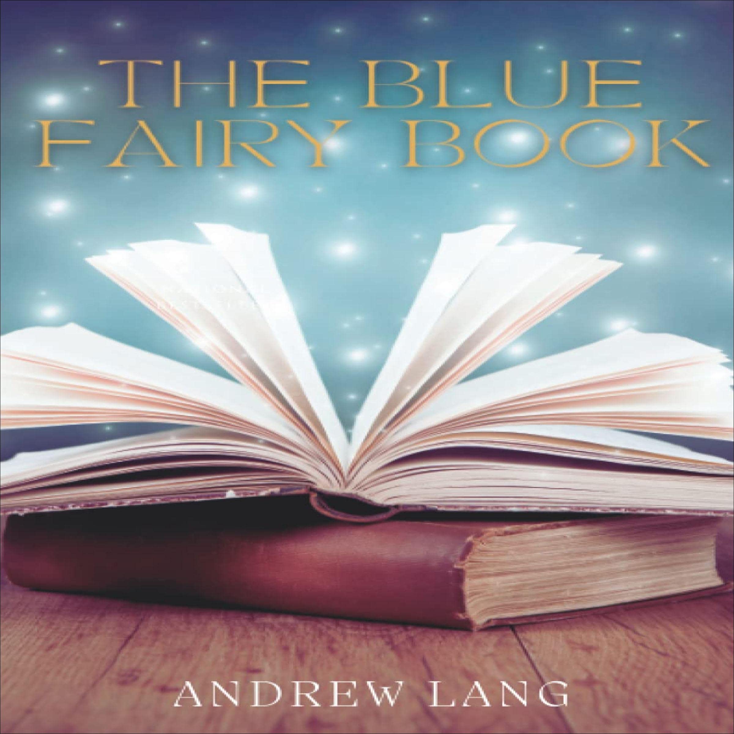 Cover art for The Blue Fairy Book Illustrated