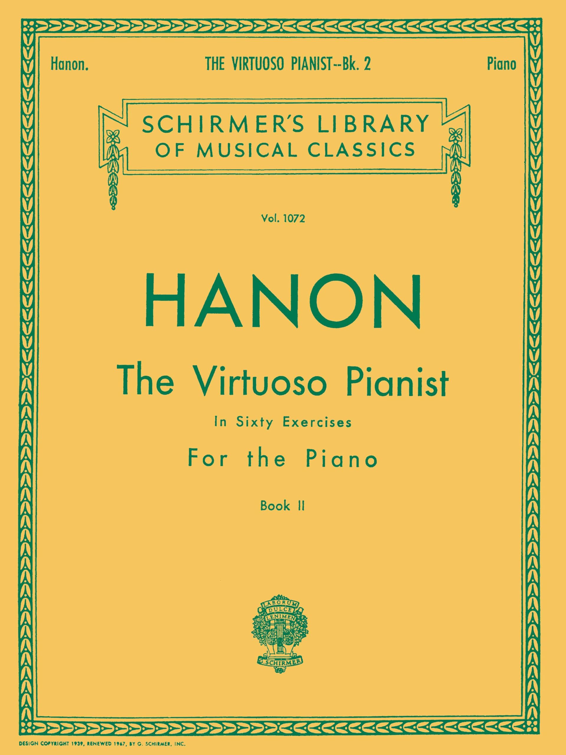 Hanon: The Virtuoso Pianist in 60 Exercises For the Piano Book 2 | Schirmer Library of Classics Volume 1072 | Piano Technique Method for Intermediate and Advanced Players | Classical Piano Music Paperback – November 1, 1986