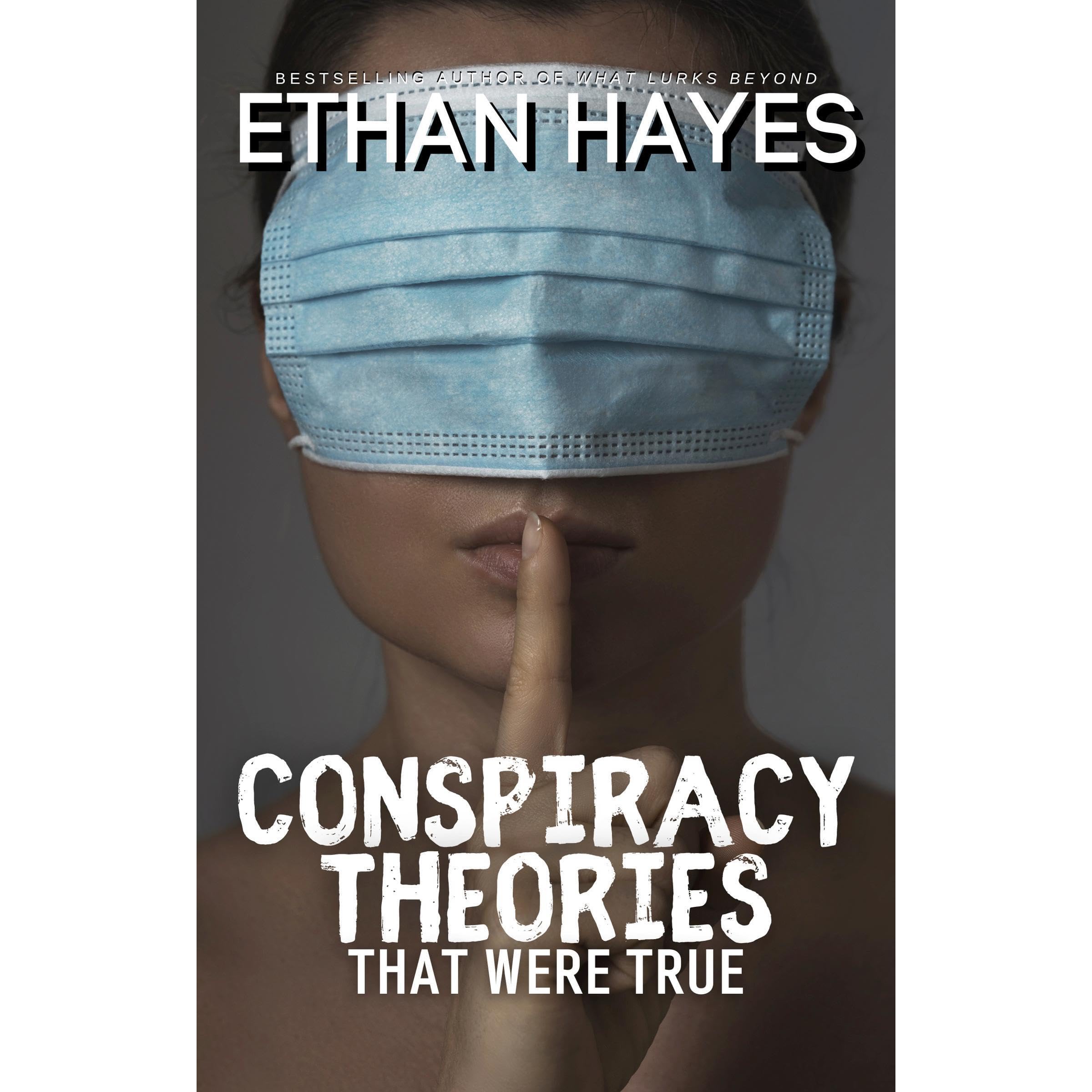 Conspiracy Theories That Were True