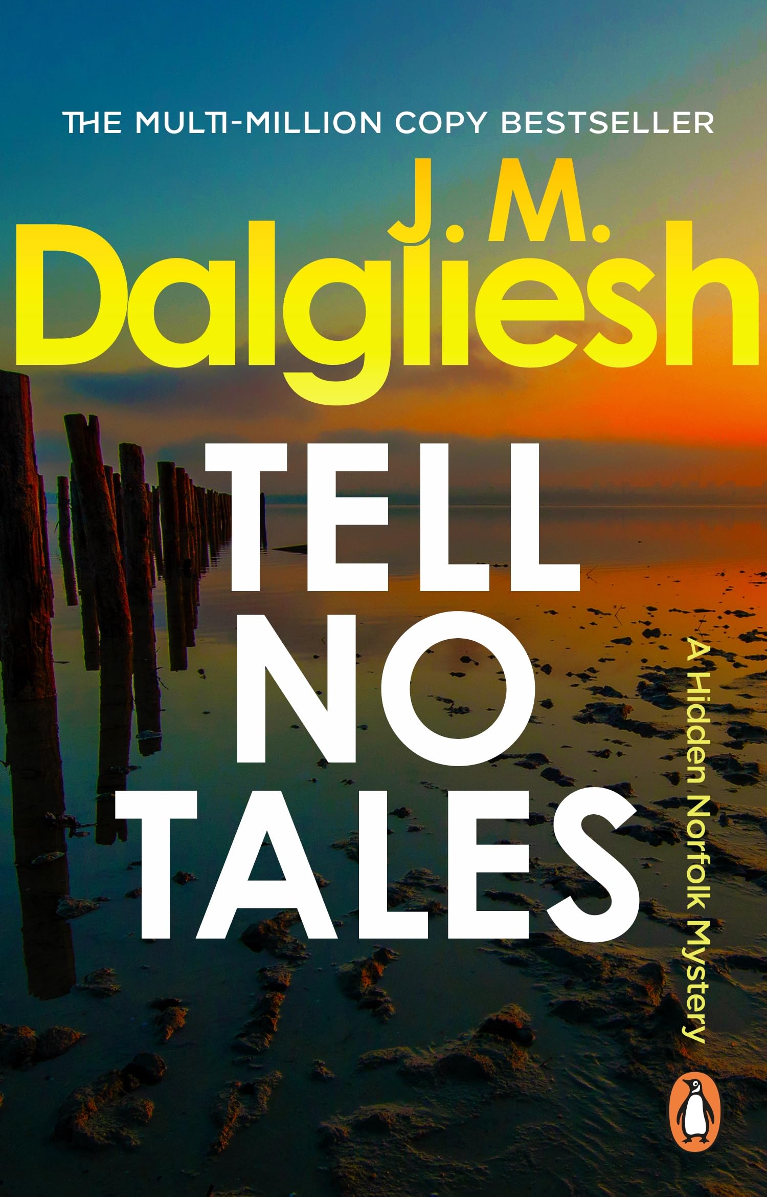 Tell No Tales: A pulse-pounding crime thriller from the multi-million-copy bestselling author of the Misty Isle series (Hidden Norfolk Murder Mystery, 4)