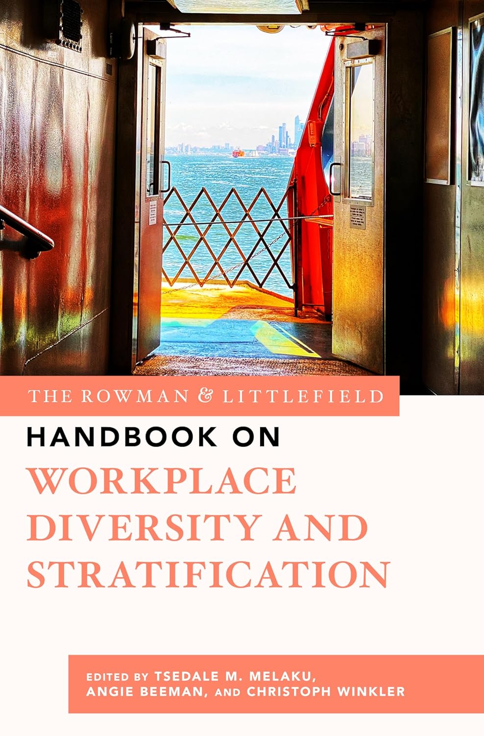 The Rowman & Littlefield Handbook on Workplace Diversity and