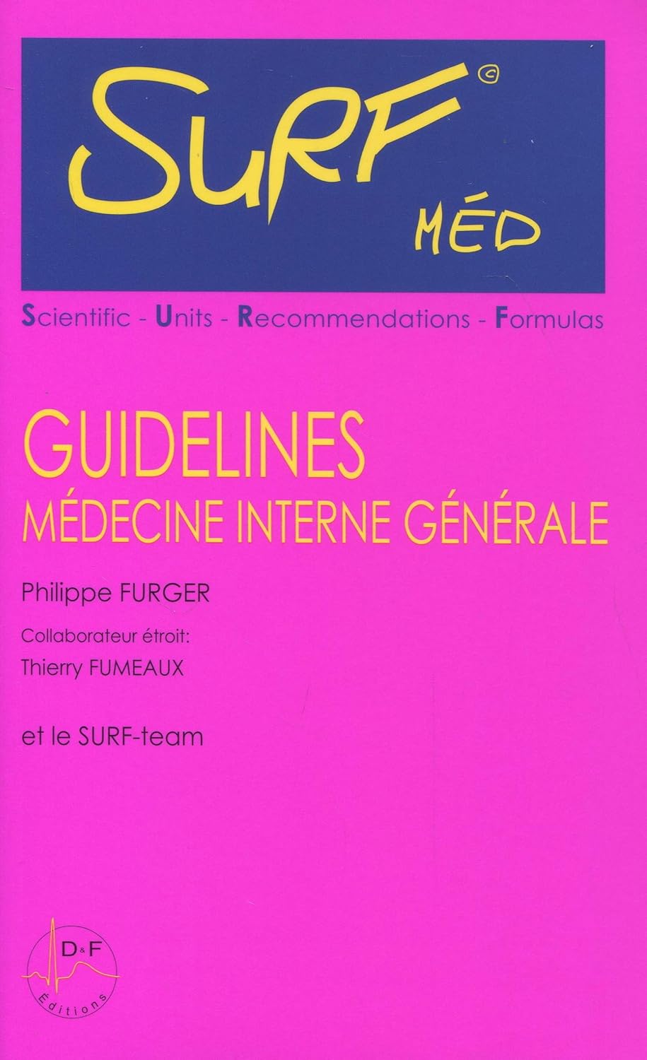 SURFMED Guidelines médecine interne générale GUIDELINES MEDECINE