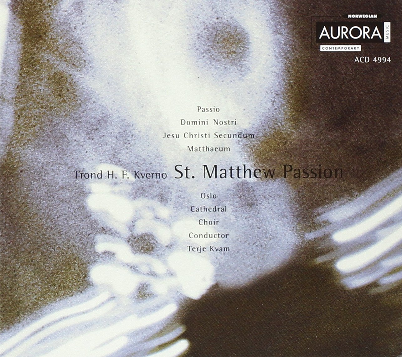 Kverno: St. Matthew Passion