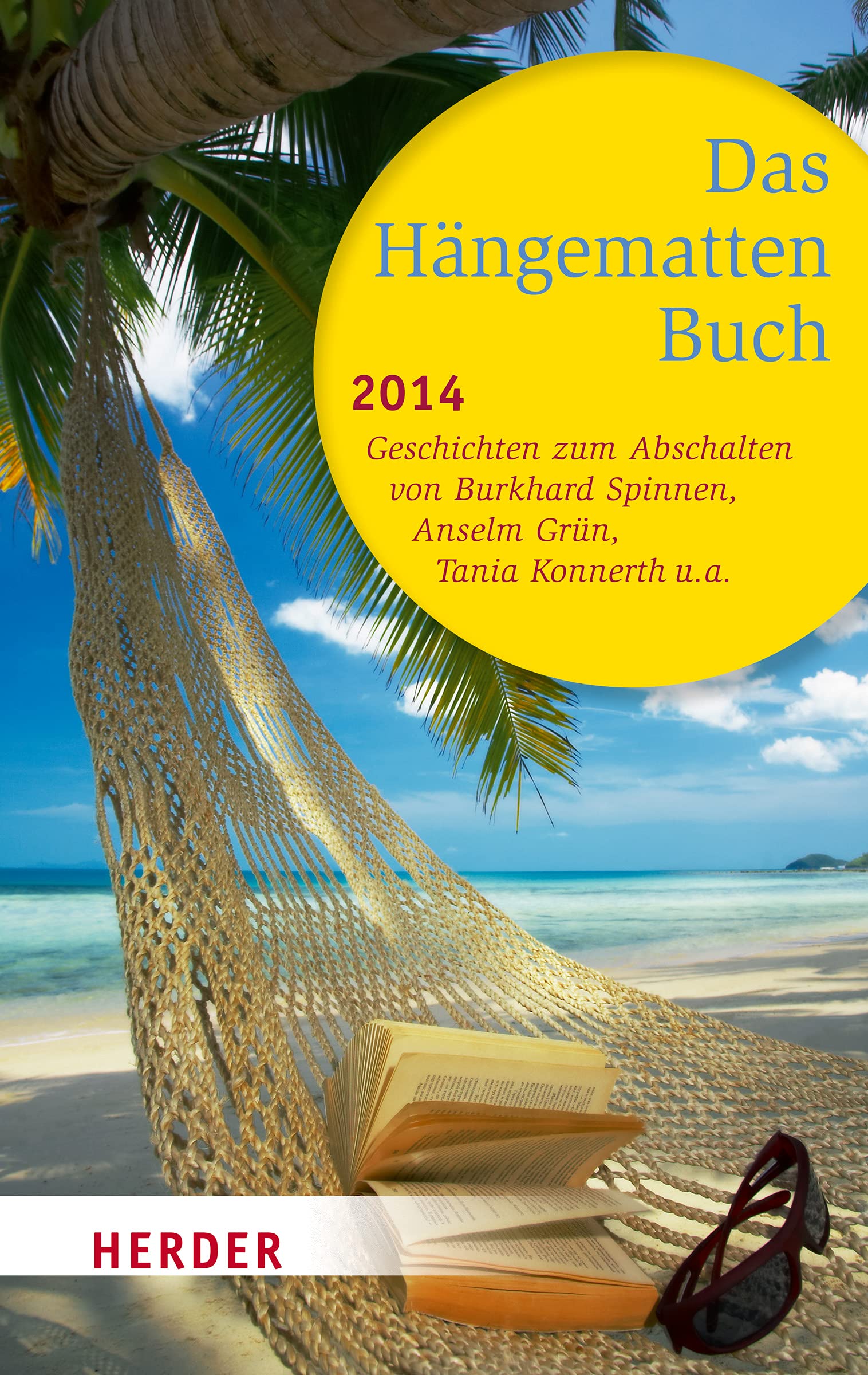 Das Hängemattenbuch: Geschichten zum Abschalten (HERDER spektrum) : Neundorfer, German Bücher
