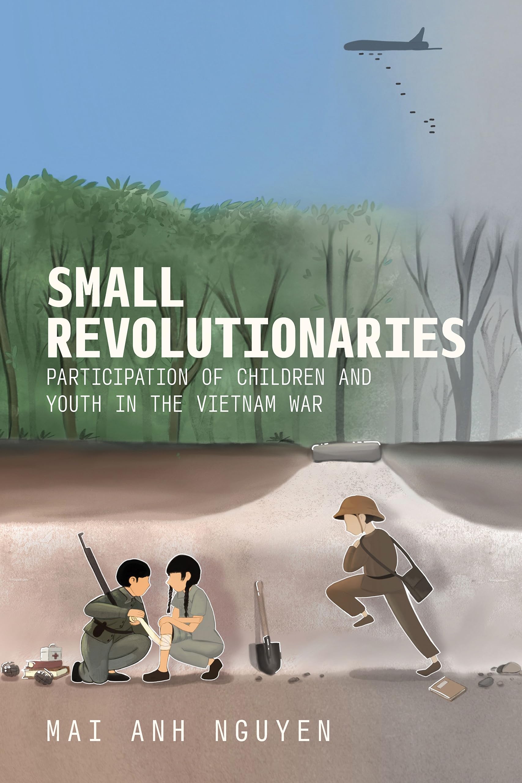 Small Revolutionaries  Participation of Children by Mai Anh Nguyen PAPERBACK