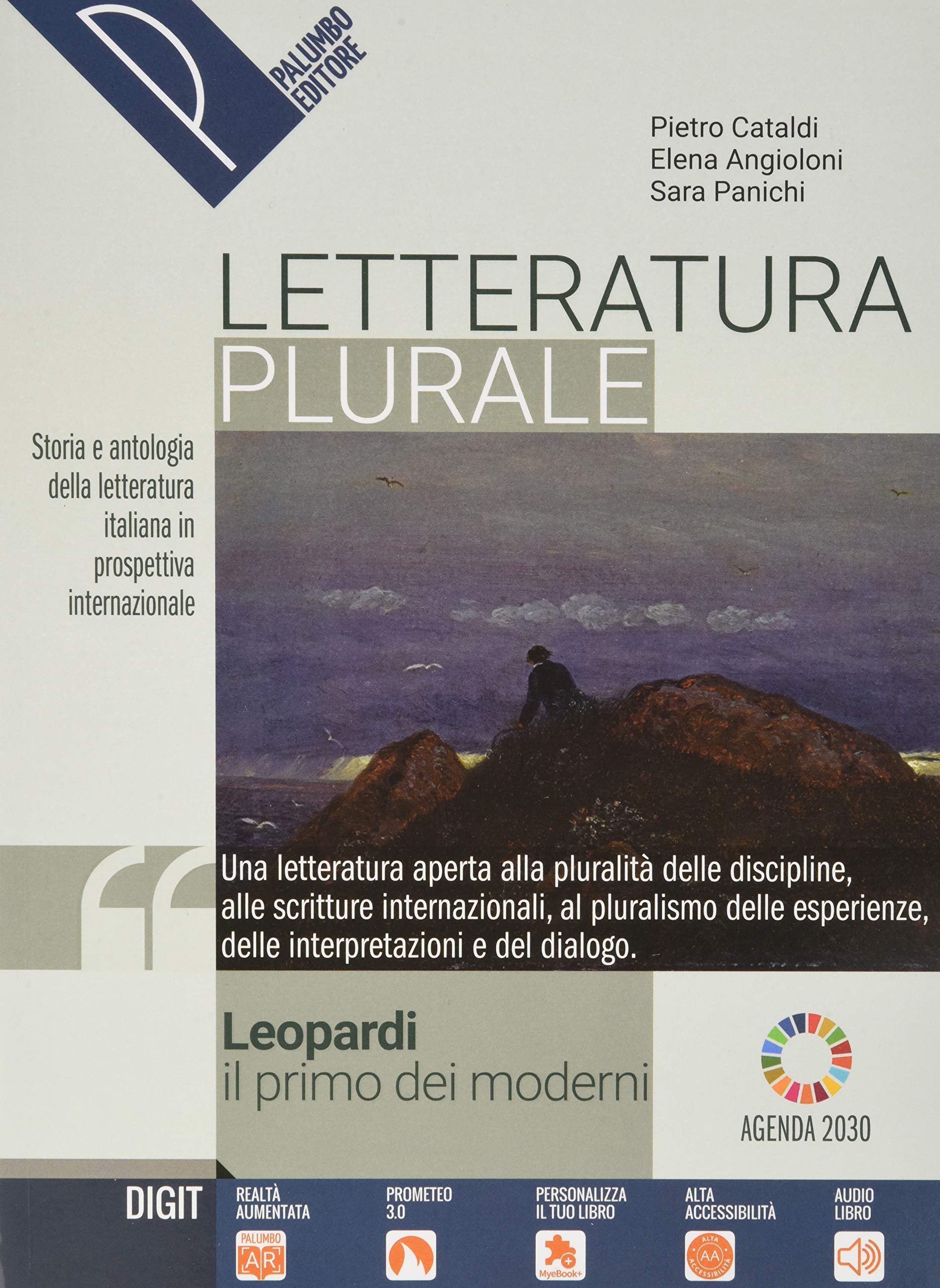 Letteratura plurale. Storia e testi della letteratura italiana nel quadro delle civiltà europea. Con Leopardi, il primo dei moderni. Per il triennio ... Con e-book. Con espansi... (Vol. 2)