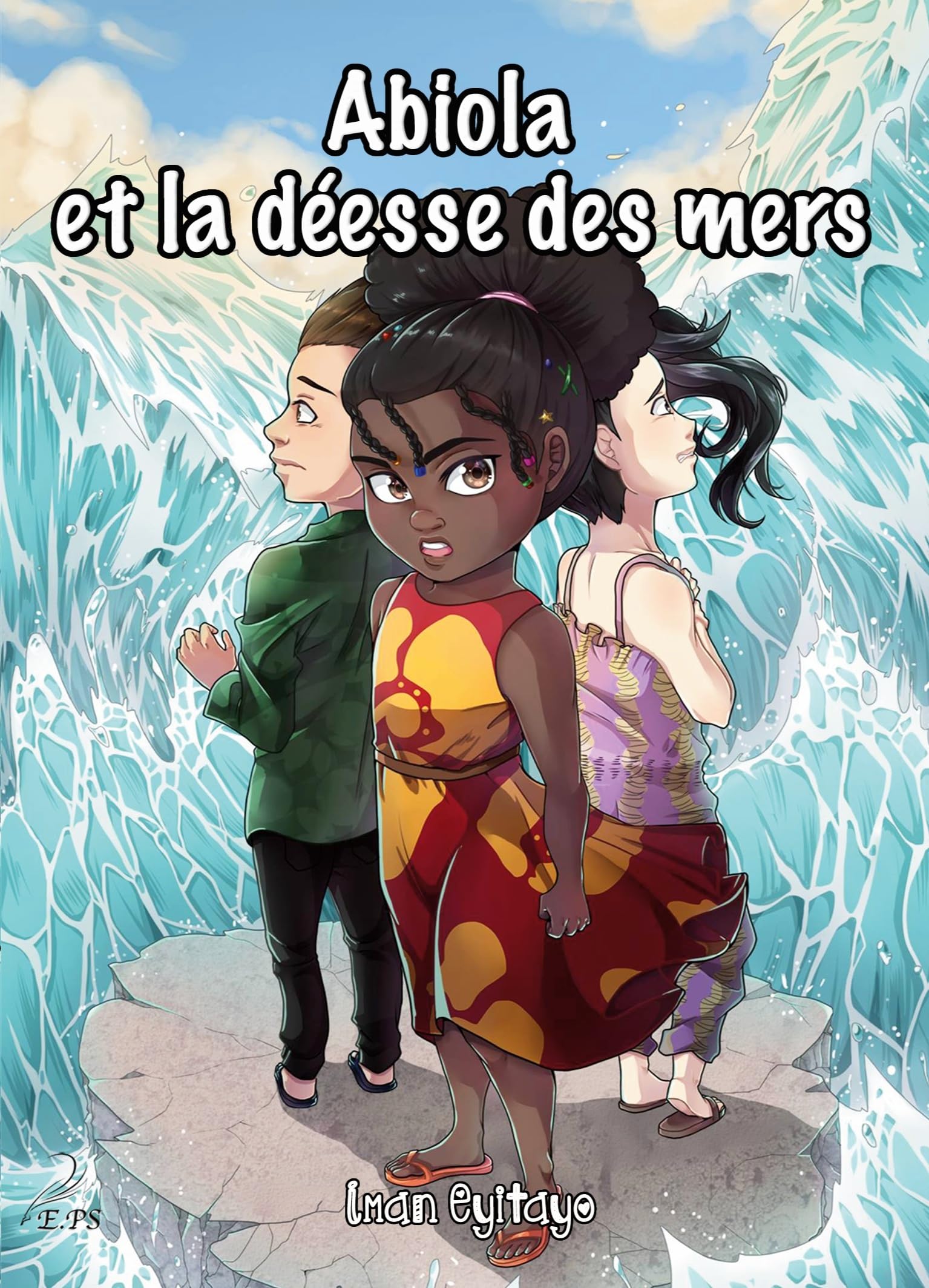 Abiola et la déesse des mers: Les aventures fantastiques d'Abiola