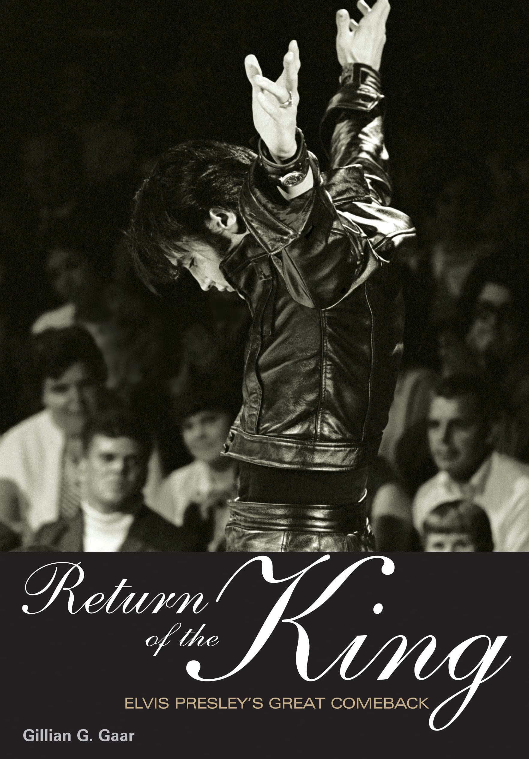 Return of the King: Elvis Presley's Great Comeback (Genuine Jawbone Books)