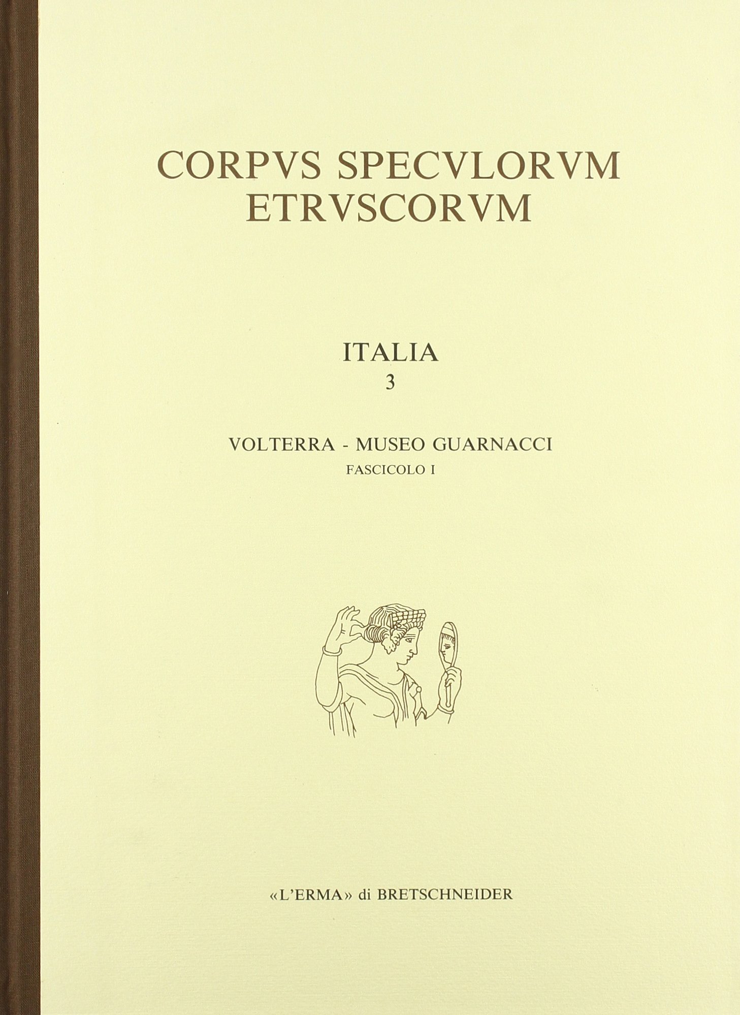 Corpus speculorum etruscorum livre archeologie Volterra