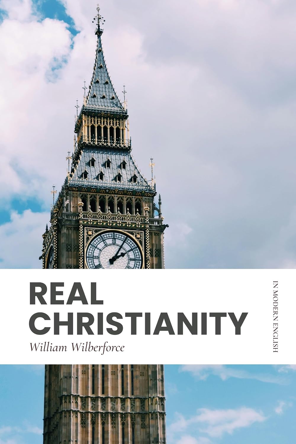 Real Christianity: Modern, Updated Translation